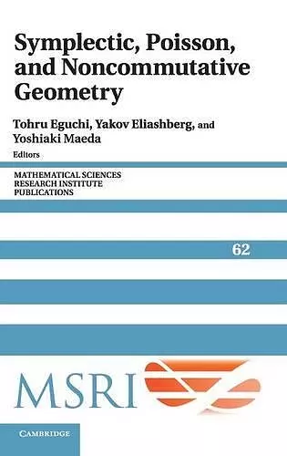 Symplectic, Poisson, and Noncommutative Geometry cover