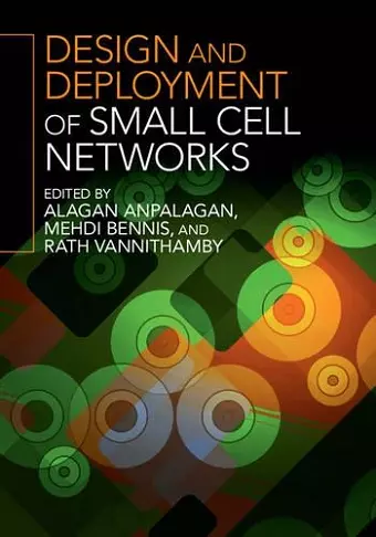 Design and Deployment of Small Cell Networks cover