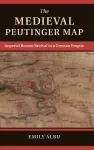 The Medieval Peutinger Map cover