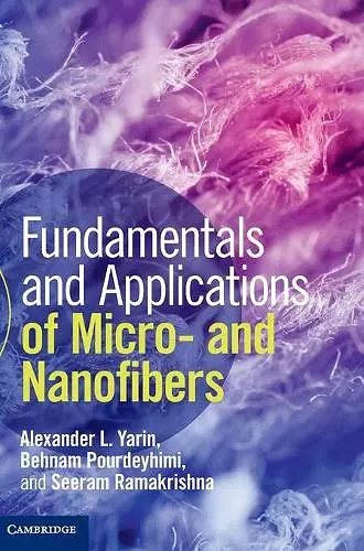 Fundamentals and Applications of Micro- and Nanofibers cover