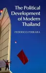 The Political Development of Modern Thailand cover