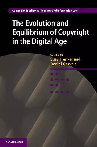 The Evolution and Equilibrium of Copyright in the Digital Age cover