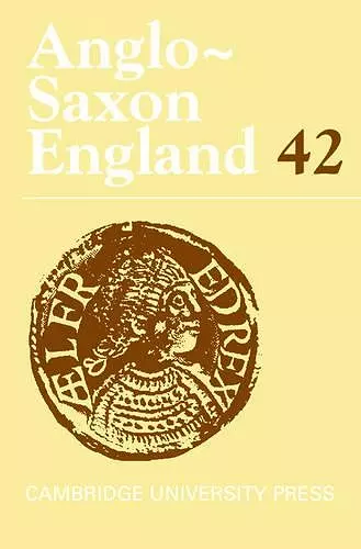 Anglo-Saxon England: Volume 42 cover