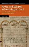 Power and Religion in Merovingian Gaul cover