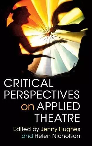 Critical Perspectives on Applied Theatre cover