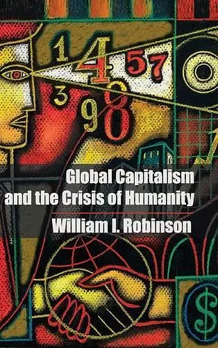 Global Capitalism and the Crisis of Humanity cover