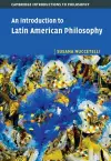 An Introduction to Latin American Philosophy cover