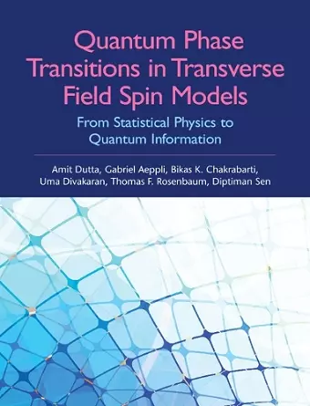 Quantum Phase Transitions in Transverse Field Spin Models cover