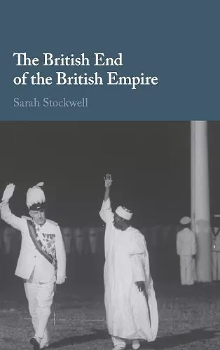 The British End of the British Empire cover