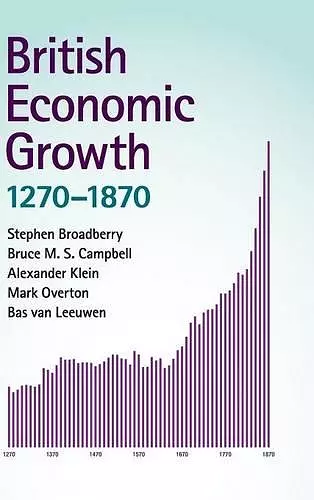 British Economic Growth, 1270–1870 cover