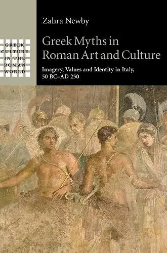 Greek Myths in Roman Art and Culture cover