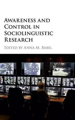 Awareness and Control in Sociolinguistic Research cover