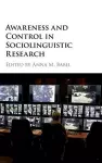 Awareness and Control in Sociolinguistic Research cover