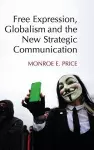 Free Expression, Globalism, and the New Strategic Communication cover