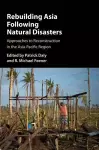 Rebuilding Asia Following Natural Disasters cover