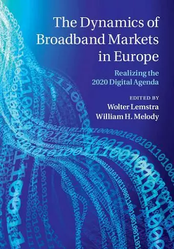 The Dynamics of Broadband Markets in Europe cover