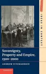 Sovereignty, Property and Empire, 1500–2000 cover