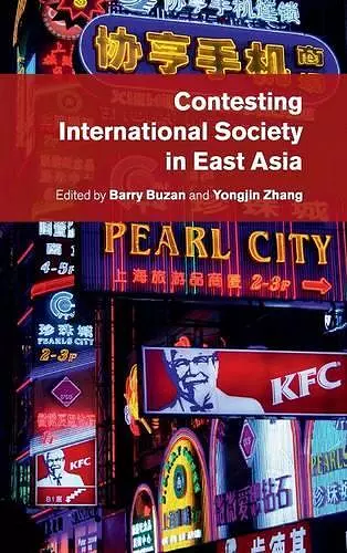 Contesting International Society in East Asia cover