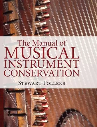 The Manual of Musical Instrument Conservation cover