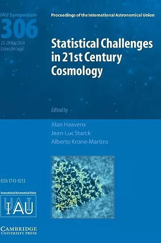 Statistical Challenges in 21st Century Cosmology (IAU S306) cover