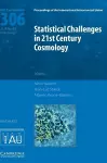 Statistical Challenges in 21st Century Cosmology (IAU S306) cover