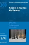 Galaxies in 3D across the Universe (IAU S309) cover