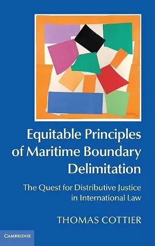 Equitable Principles of Maritime Boundary Delimitation cover