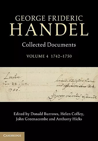 George Frideric Handel: Volume 4, 1742-1750 cover