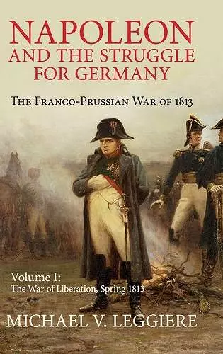 Napoleon and the Struggle for Germany cover