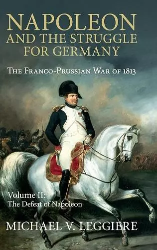 Napoleon and the Struggle for Germany cover