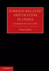 Foreign-Related Arbitration in China 2 Volume Hardback Set cover