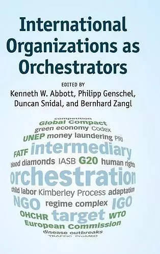 International Organizations as Orchestrators cover