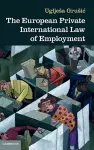 The European Private International Law of Employment cover