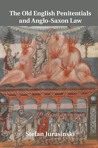The Old English Penitentials and Anglo-Saxon Law cover