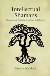 Intellectual Shamans cover