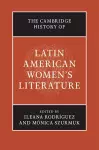 The Cambridge History of Latin American Women's Literature cover