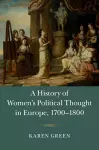 A History of Women's Political Thought in Europe, 1700–1800 cover