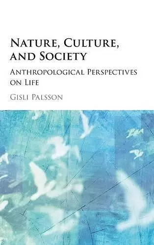 Nature, Culture, and Society cover