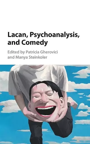 Lacan, Psychoanalysis, and Comedy cover