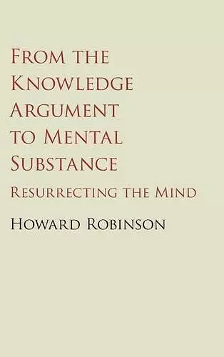 From the Knowledge Argument to Mental Substance cover