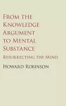 From the Knowledge Argument to Mental Substance cover