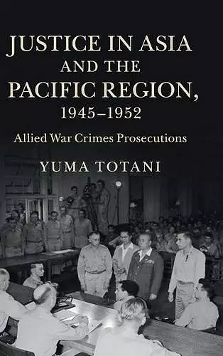 Justice in Asia and the Pacific Region, 1945–1952 cover