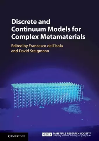 Discrete and Continuum Models for Complex Metamaterials cover