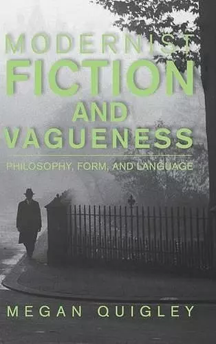 Modernist Fiction and Vagueness cover