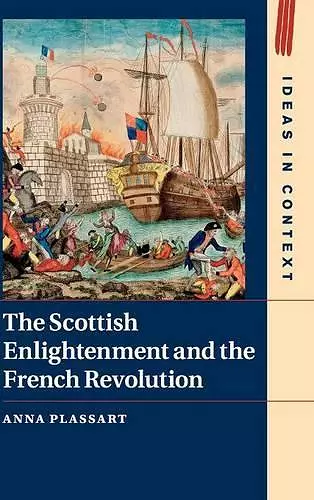 The Scottish Enlightenment and the French Revolution cover