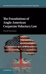 The Foundations of Anglo-American Corporate Fiduciary Law cover