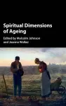 Spiritual Dimensions of Ageing cover