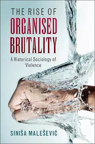 The Rise of Organised Brutality cover