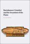 Bartolomeo Cristofori and the Invention of the Piano cover