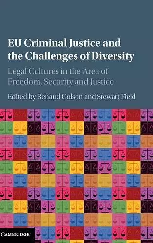 EU Criminal Justice and the Challenges of Diversity cover